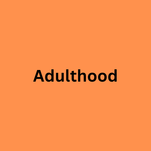 Adulthood